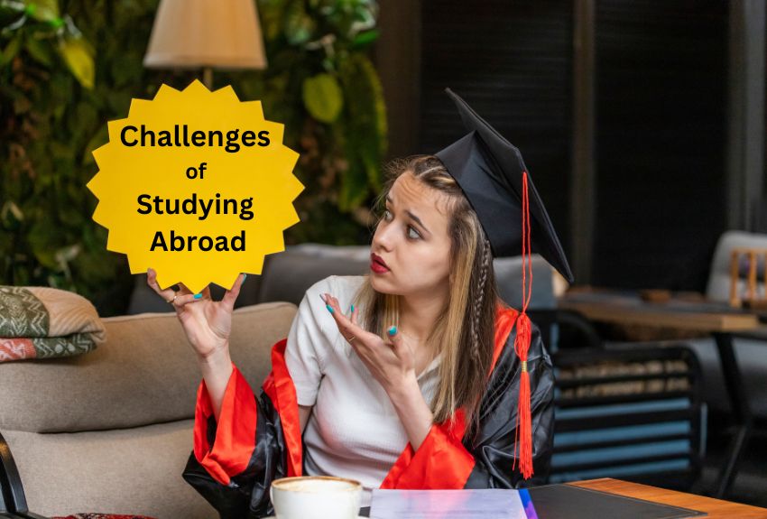 Challenges of Studying Abroad