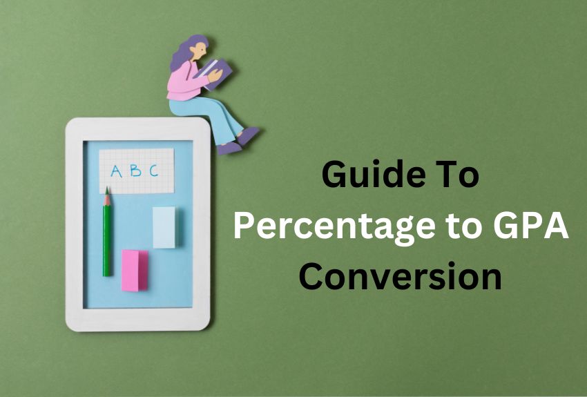 Guide To Percentage to GPA Conversion