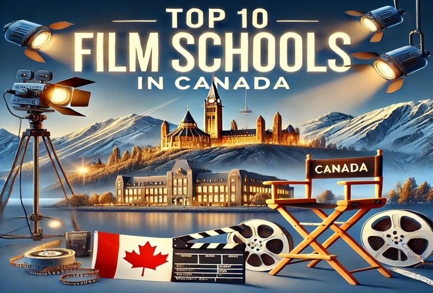 Top 10 Film Schools in Canada