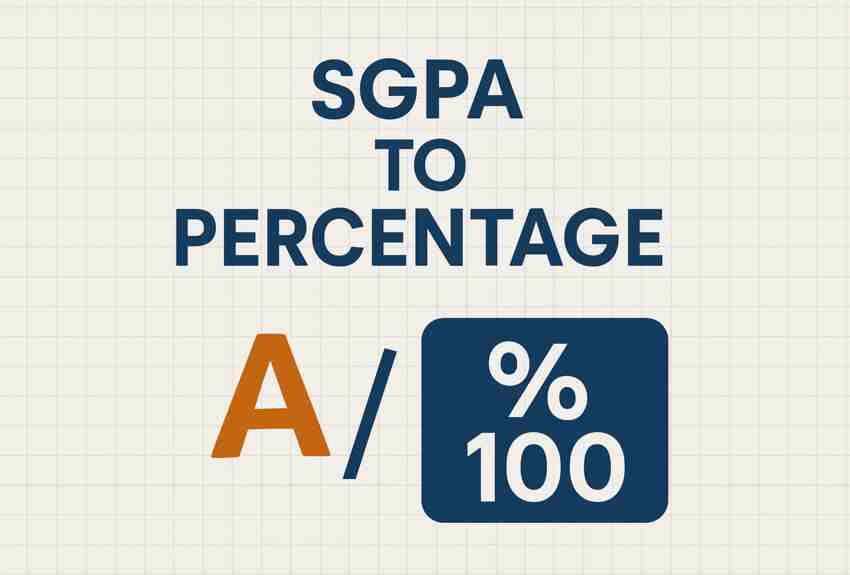 SGPA to Percentage: A Complete Guide for Student (2025) 1 SGPA to Percentage