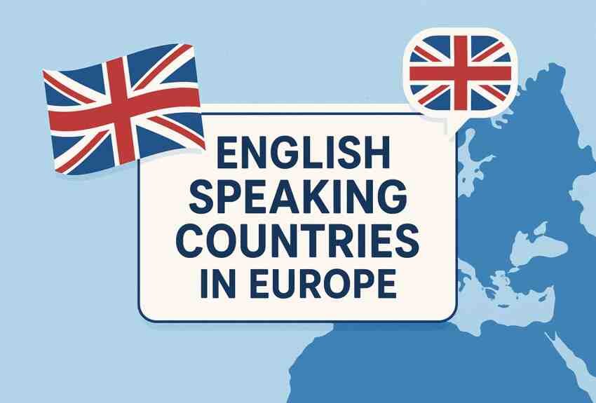 Top 10 English Speaking Countries in Europe & Best Universities (2025) 1 English Speaking Countries in Europe