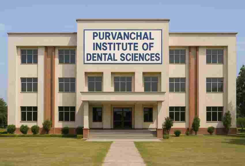 Purvanchal Institute of Dental Sciences, Gorakhpur – Admission, Courses, Fees & Facilities (2026) 1 Purvanchal Institute of Dental Sciences