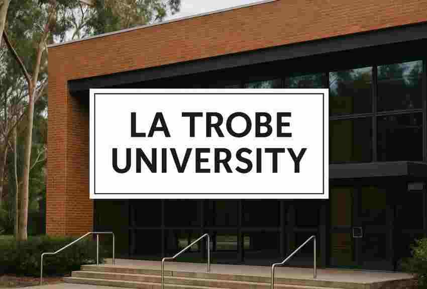 La Trobe University: Acceptance Rate, Rankings, Courses, Fees, Scholarships & Accommodation (2026) 1 La Trobe University