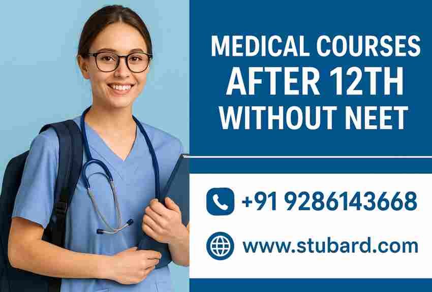 Medical Courses After 12th Without NEET: Admission, Career, Fee & Process 1 Medical Courses After 12th Without NEET
