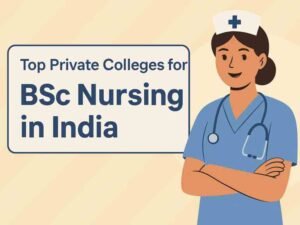Private Colleges for BSc Nursing in India