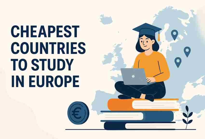Cheapest Countries to Study in Europe