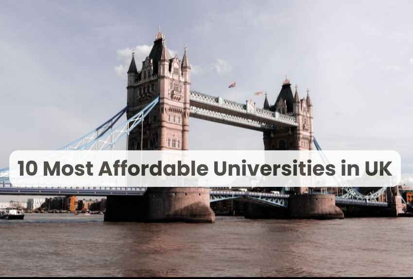 10 Most Affordable Universities in UK