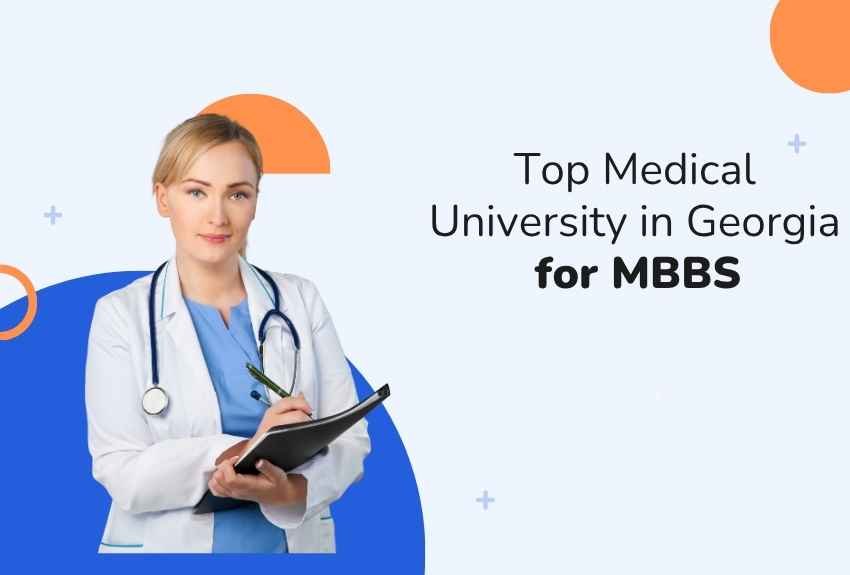 Top Medical University in Georgia for MBBS 1 Top Medical University in Georgia for MBBS